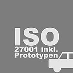ISO 27001 inkl. Prototypenschutz